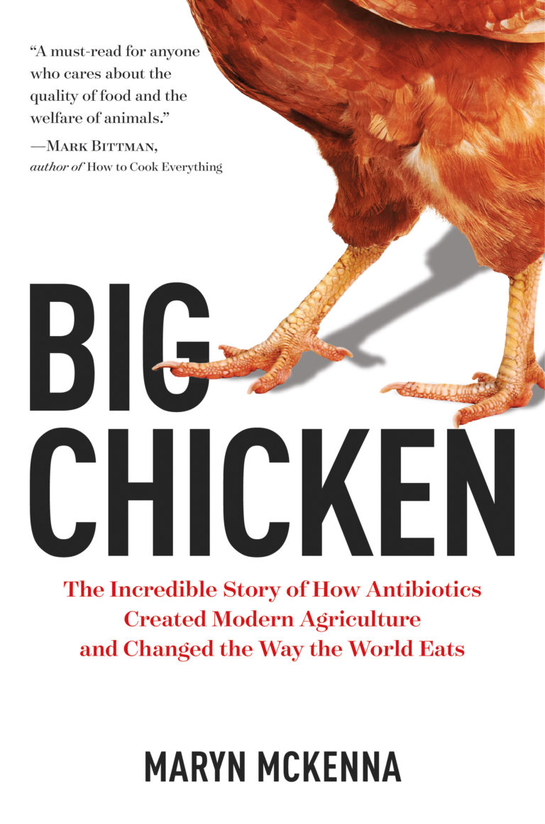 BIG CHICKEN: The Incredible Story of How Antibiotics Created Modern  Agriculture and Changed the Way the World Eats - National Geographic  Partners